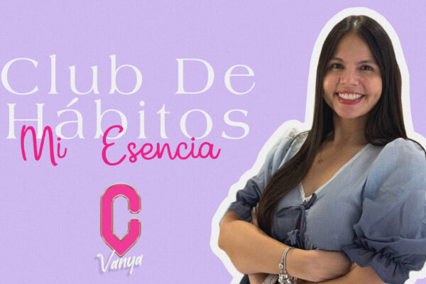 CLUB DE HÁBITOS: MI ESENCIA.